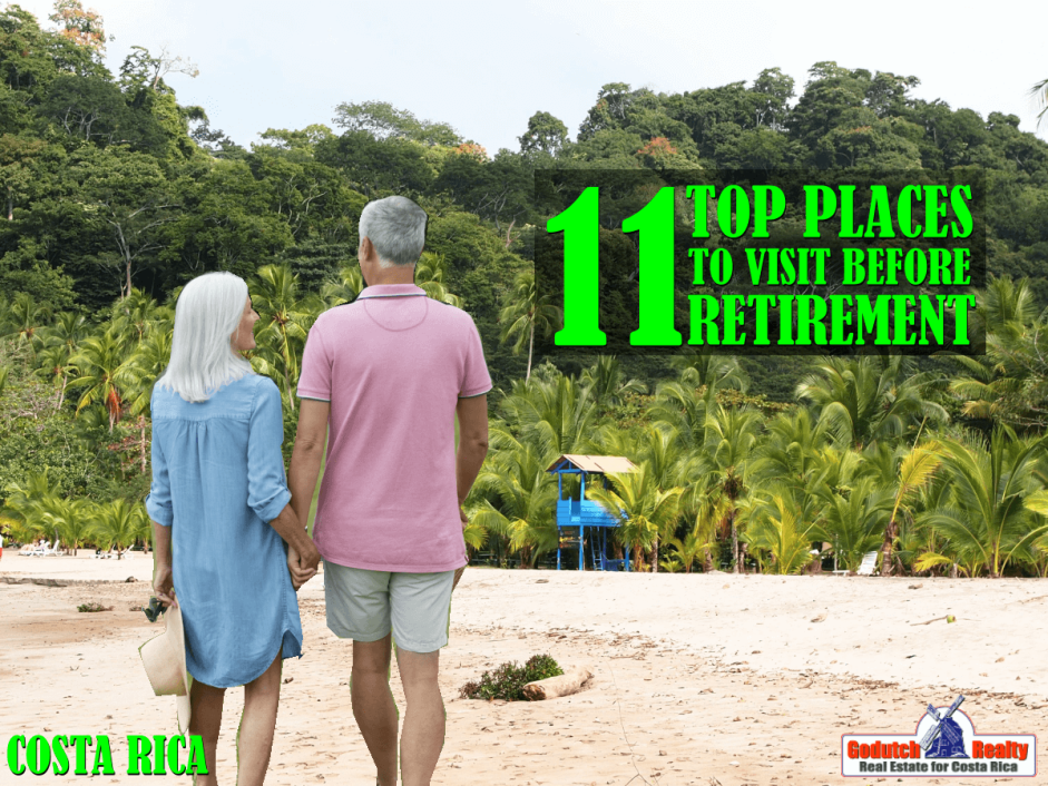 Top 11 Places to Visit Before Retirement in Costa Rica 1 Top 11 Places to Visit Before Retirement in Costa Rica