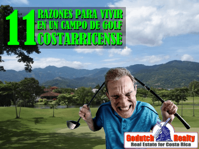 11 Razones para vivir en un campo de golf costarricense