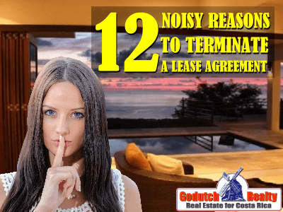12 Noisy reasons to terminate an Atenas lease agreement