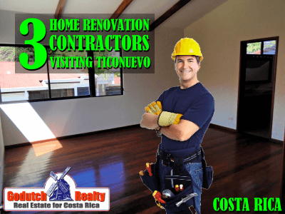 3 Home Renovation Contractors visit TicoNuevo