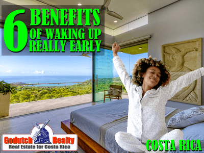 6 Benefits of waking up early in Costa Rica