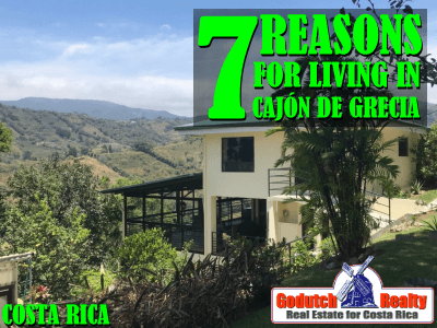 7 reasons to live in El Cajon de Grecia