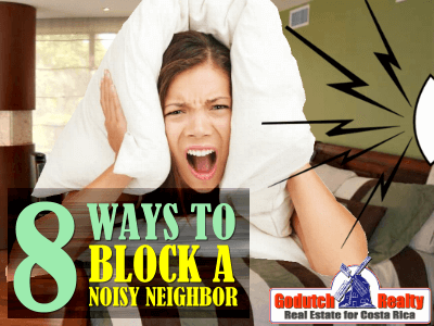 8 ways to block the neighbor from your life in Costa Rica
