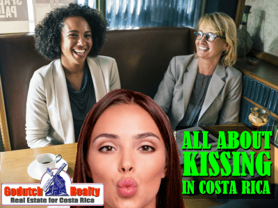 All about kissing in Costa Rica