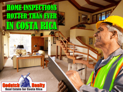 Costa Rica home inspections now hotter than ever
