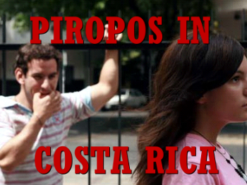 Piropos or catcalling in Costa Rica