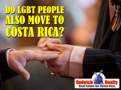 Are gay people also moving to Costa Rica