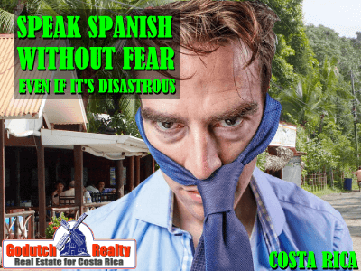 Do not be afraid of speaking bad Spanish