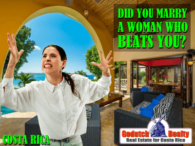 Does my Costa Rican wife beat me?