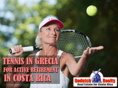 Tennis outfits Grecia perfect for active retirement in Costa Rica