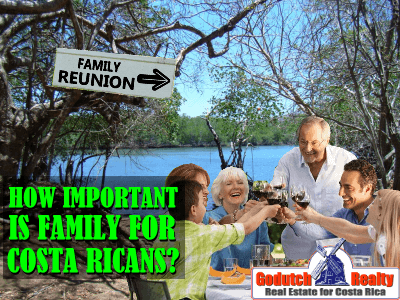 How important is family in Costa Rica and how to deal with them