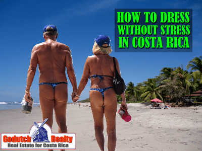 How to dress and live without stress in Costa Rica