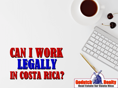 I want to work in Costa Rica – am I allowed to?