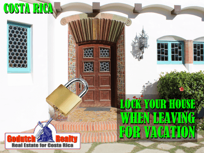 Lock your Costa Rican house when going on vacation