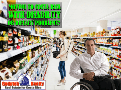 Moving to Costa Rica with a dietary problem or disability