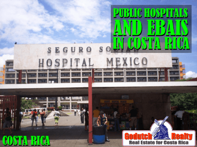 Public Hospitals and Ebais in Costa Rica 