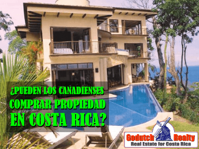 ¿Pueden los canadienses comprar propiedad en Costa Rica?