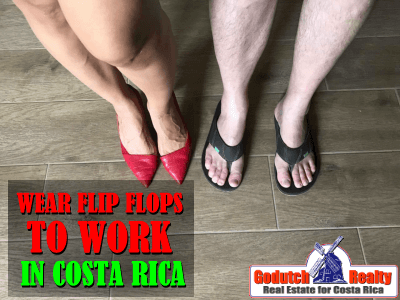 Wearing flip flops to work in Costa Rica