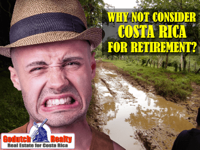 Why Bill does not consider Costa Rica for retirement