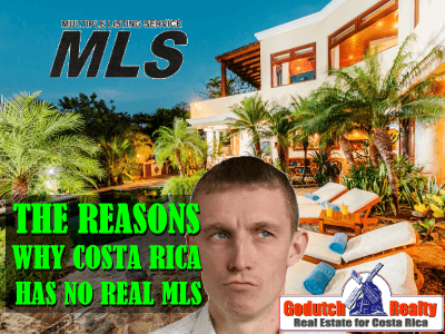 Why does Costa Rica not have a good real estate MLS?