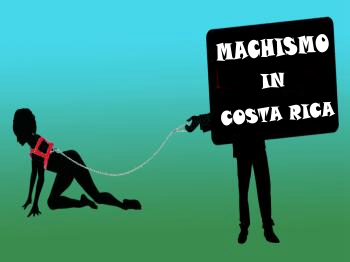 Machismo in Costa Rica